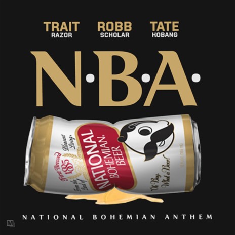 National Bohemian Anthem ft. Robb Scholar & Tate Kobang | Boomplay Music