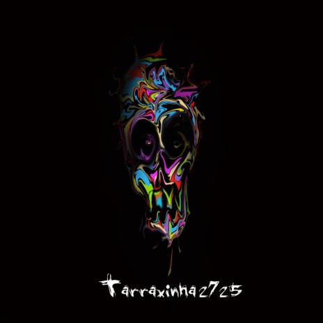 Tarraxinha 2725 | Boomplay Music