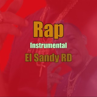 Rap Instrumental -El Sandy RD