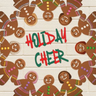 Holiday Cheer lyrics | Boomplay Music