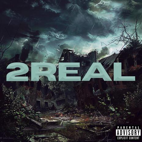 2 REAL ft. Cartezian | Boomplay Music