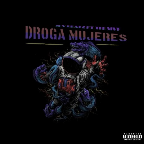 Droga Mujeres ft. The MVP | Boomplay Music