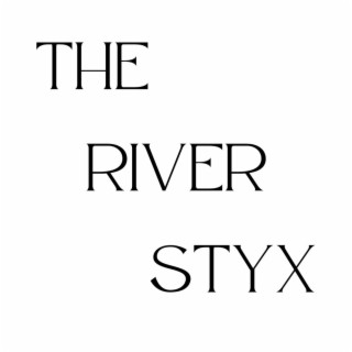 The River Styx