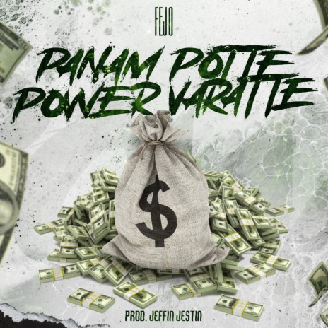 Panam Potte Power Varatte | Boomplay Music