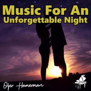 Music For An Unforgettable Night