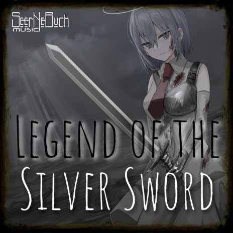 Legend of the Silver Sword
