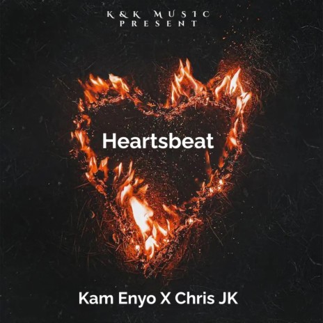 Heartsbeat ft. Chris JK | Boomplay Music