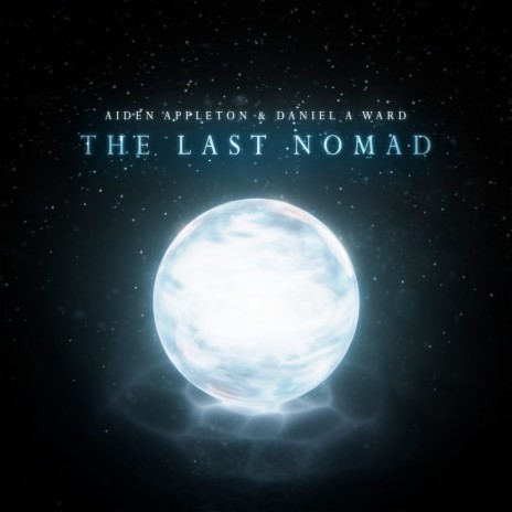 The Last Nomad ft. Daniel A. Ward