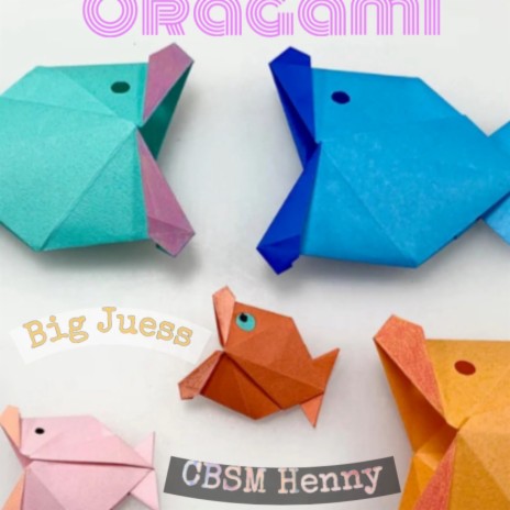 Oragami ft. Cbsm Henny | Boomplay Music