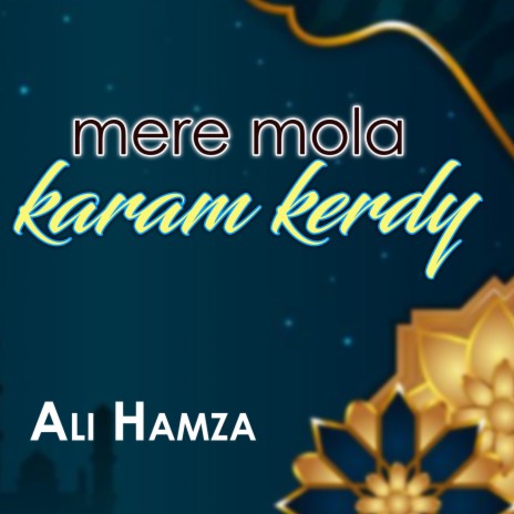 Mere Mola Karam Kardy | Boomplay Music