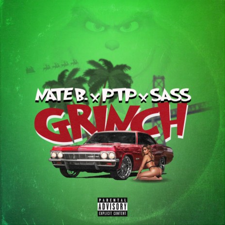 Grinch ft. PTP & Sass | Boomplay Music