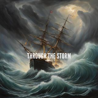 Through The Storm