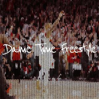 Dame Time (Freestyle)