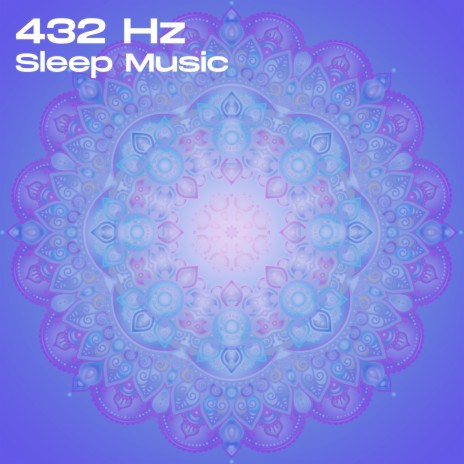 432 Hz Sleep Music | Boomplay Music