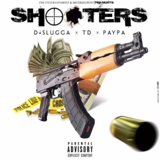 Shooters