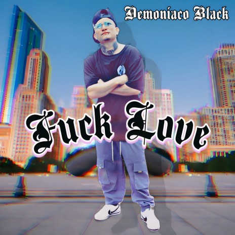 Fuck Love | Boomplay Music