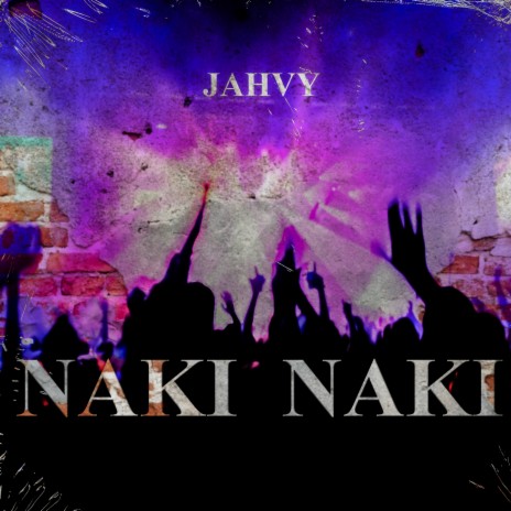 Naki Naki | Boomplay Music