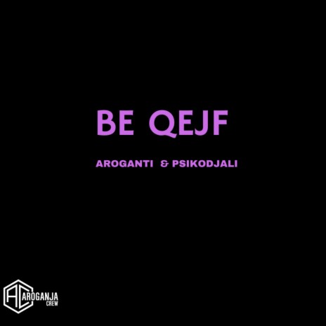 Be Qejf ft. PsikoDjali | Boomplay Music