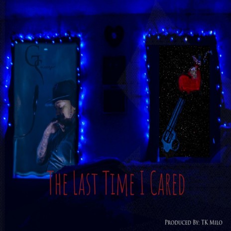 The Last Time I Cared | Boomplay Music