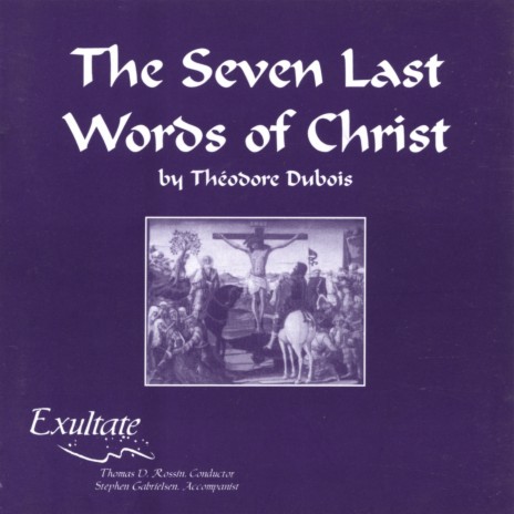 Seven Last Words - Fourth Word - Theodore Dubois | Boomplay Music