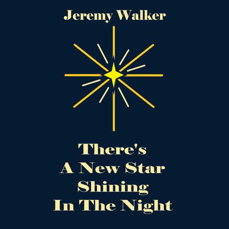 There's A New Star Shining In The Night | Boomplay Music