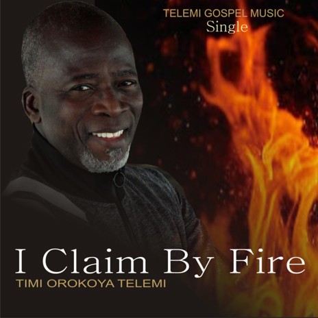 I Claim By Fire | Boomplay Music
