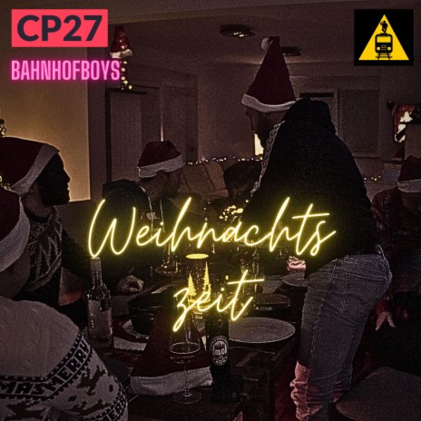 Weihnachtszeit ft. CP27 | Boomplay Music