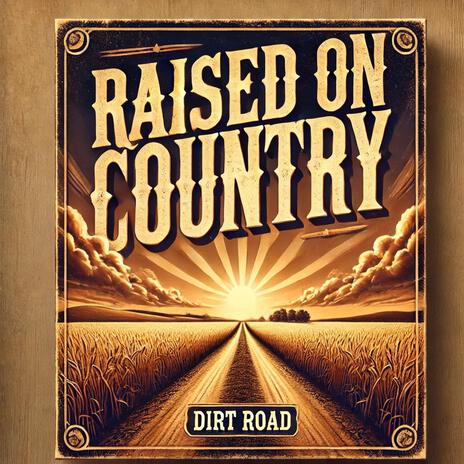 Dirt Road | Boomplay Music