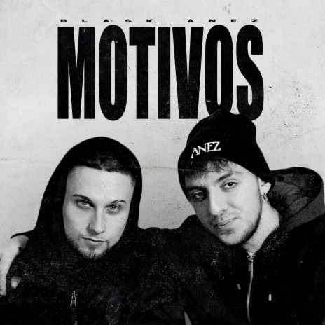 Motivos ft. Blask & A-L-Noise | Boomplay Music