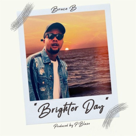 BRIGHTER DAY | Boomplay Music