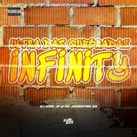 Ultra das Quebradas - Infinity ft. Mc johnatan Zs | Boomplay Music