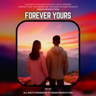 FOREVER YOURS | The Blind Love