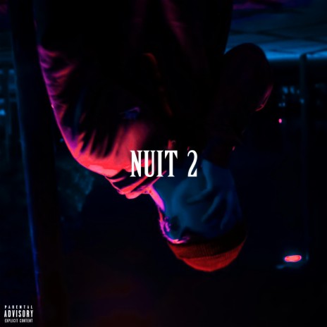 NUIT 2 | Boomplay Music