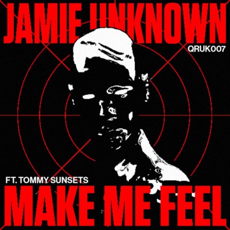 Make Me Feel (Tommy Sunsets NRG Mix) ft. Tommy Sunsets