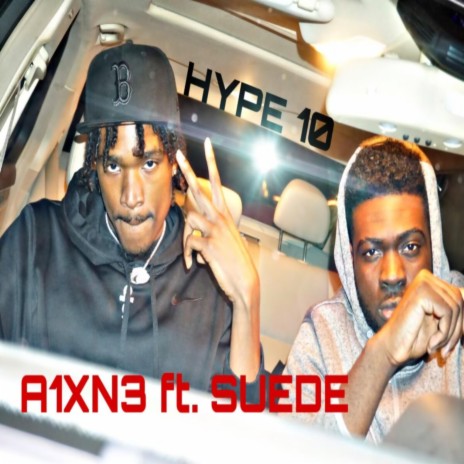 HYPE 10 ft. Suede | Boomplay Music