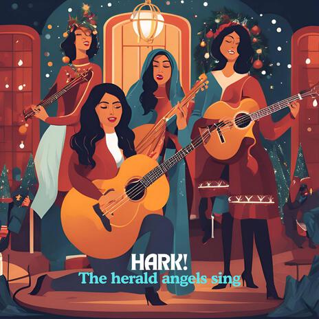 Hark! The herald angels sing | Boomplay Music