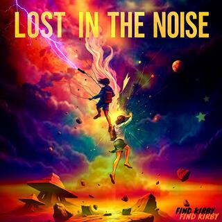 Lost In The Noise