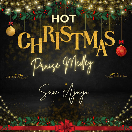 Hot Christmas Praise Medley (REMIX) | Boomplay Music