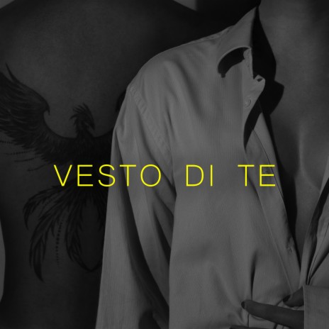 Vesto di te | Boomplay Music