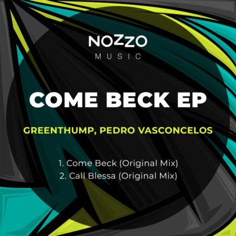 Come Beck ft. Pedro Vasconcelos | Boomplay Music