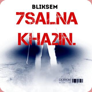 BLIKSEM - 7SALNA KHA2N