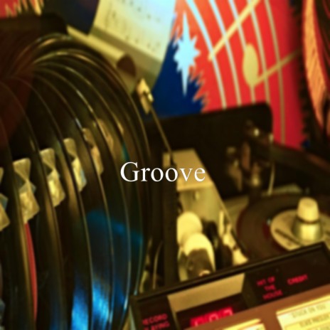 Groove | Boomplay Music