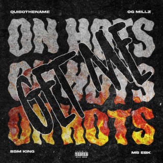 Get Me On Hots ft. OG Millz, BSM King & MS EBK lyrics | Boomplay Music