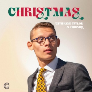 Christmas with Kane Taylor and Friends