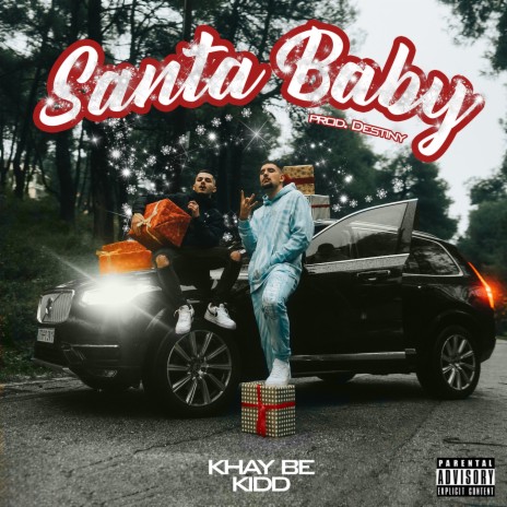 Santa Baby ft. Kidd & Destiny | Boomplay Music