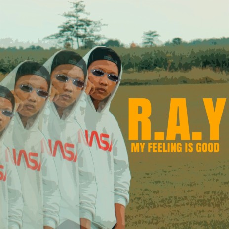 My Feeling Is Good | Boomplay Music