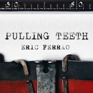 Pulling Teeth