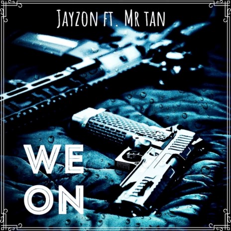We on ft. Mr.tan | Boomplay Music
