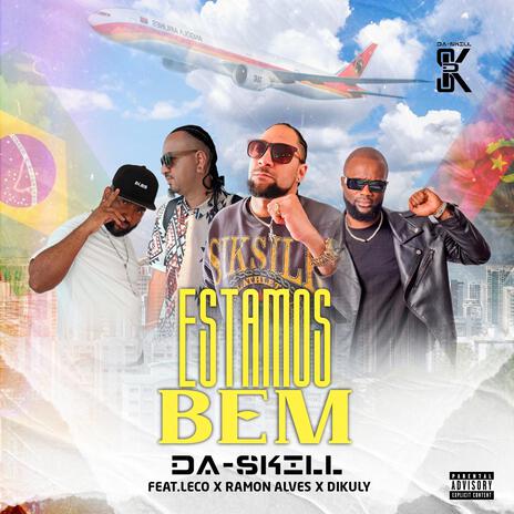 Estamos Bem ft. Leco, Ramon Alves & Dikuly | Boomplay Music