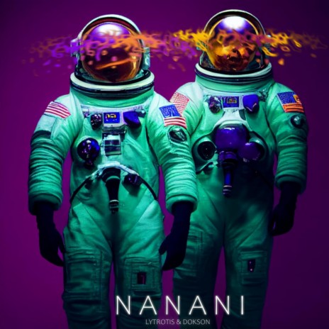 NANANI ft. Lytrotis | Boomplay Music